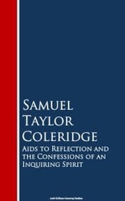 Cover von Aids to Reflection and the Confessions of an Inquiring Spirit
