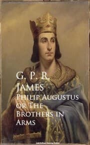 Cover von Philip Augustus or The Brothers in Arms