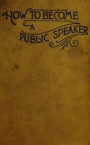 Cover von How to Become a Public Speaker - Showing the bests, ease and fluency in speech
