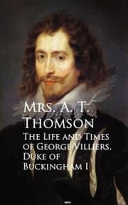Cover von Life and Times of George Villiers, The Duke of Buckingham
