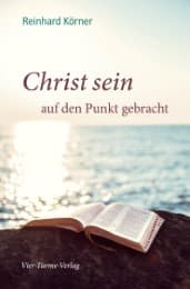 Cover von Christ sein auf den Punkt gebracht