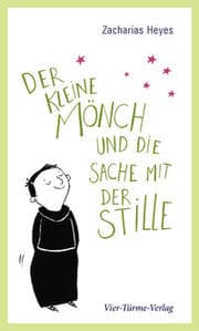 Cover von Der kleine Mönch und die Sache mit der Stille