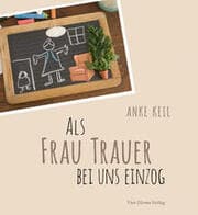 Cover von Als Frau Trauer bei uns einzog