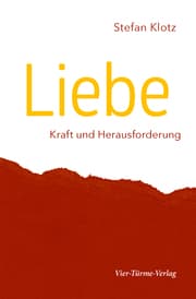 Cover von Liebe - Kraft und Herausforderung