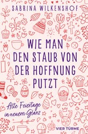 Cover von Wie man den Staub von der Hoffnung putzt
