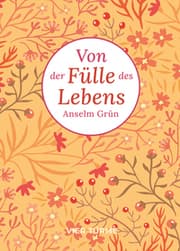 Cover von Von der Fülle des Lebens