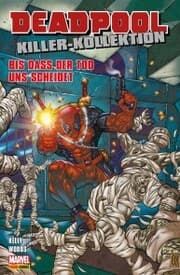 Cover von Deadpool Killer-Kollektion 8 - Bis dass der Tod uns scheidet