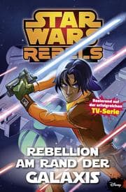 Cover von Star Wars Rebels, Band 3 - Rebellion am Rande der Galaxis