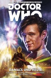 Cover von Doctor Who - Der Elfte Doctor, Band 4 - Damals und Heute
