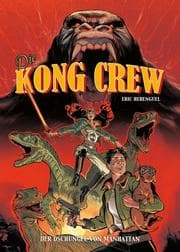 Cover von Die Kong Crew, Band 1 - Der Dschungel von Manhatten