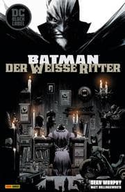 Cover von Batman: Der weiße Ritter (White Knight - Black Label)