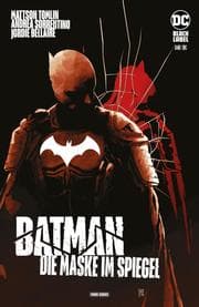 Cover von Batman: Die Maske im Spiegel