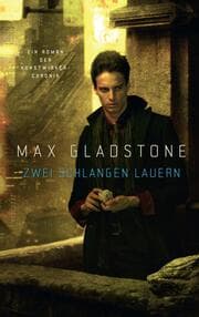 Cover von Zwei Schlangen lauern - Ein Roman der Kunstwirker-Chronik
