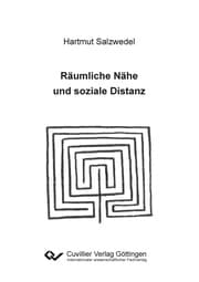 Cover von Räumliche Nähe und soziale Distanz