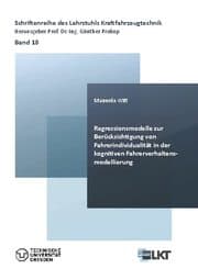 Cover von Regressionsmodelle zur Berücksichtigung von Fahrerindividualität in der kognitiven Fahrerverhaltensmodellierung