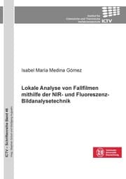 Cover von Lokale Analyse von Fallfilmen mithilfe der NIR- und Fluoreszenz-Bildanalysetechnik