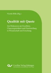 Cover von Zur Diskussion um Exzellenz, Chancengleichheit und Gleichstellung in Wissenschaft und Forschung