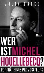 Cover von Wer ist Michel Houellebecq?