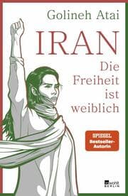 Cover von Iran - die Freiheit ist weiblich