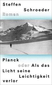Cover von Planck oder Als das Licht seine Leichtigkeit verlor