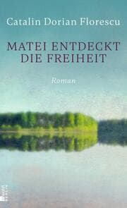Cover von Matei entdeckt die Freiheit