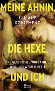 Cover von Meine Ahnin, die Hexe, und ich