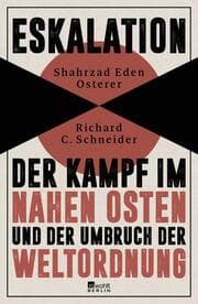 Cover von Eskalation - Der Kampf im Nahen Osten und der Umbruch der Weltordnung