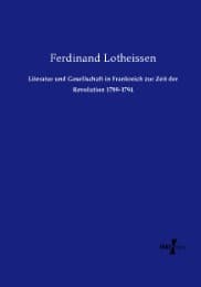 Cover von Literatur und Gesellschaft in Frankreich zur Zeit der Revolution 1789-1794