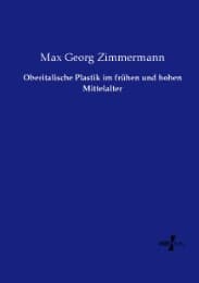Cover von Oberitalische Plastik im frühen und hohen Mittelalter