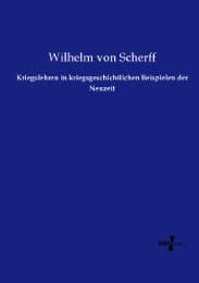 Cover von Kriegslehren in kriegsgeschichtlichen Beispielen der Neuzeit