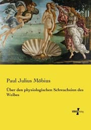 Cover von Über den physiologischen Schwachsinn des Weibes