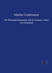 Cover von Die Philosophia Pauperum und ihr Verfasser, Albert von Orlamünde