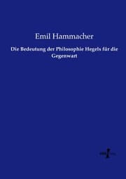 Cover von Die Bedeutung der Philosophie Hegels für die Gegenwart