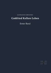 Cover von Gottfried Kellers Leben