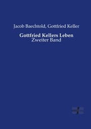 Cover von Gottfried Kellers Leben