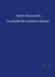 Cover von Geschichte der syrischen Literatur