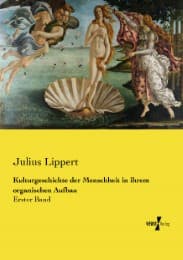 Cover von Kulturgeschichte der Menschheit in ihrem organischen Aufbau