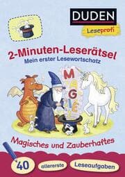 Cover von Duden Leseprofi - 2-Minuten-Leserätsel: Mein erster Lesewortschatz: Magisches und Zauberhaftes