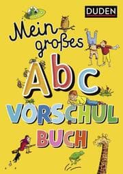 Cover von Duden: Mein großes Abc-Vorschulbuch