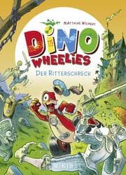 Cover von Dino Wheelies: Der Ritterschreck