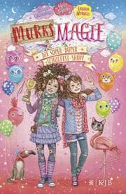 Cover von Murks-Magie - Die super-duper Schulfest-Show