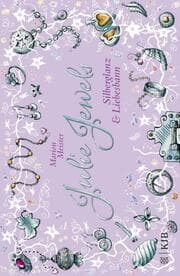 Cover von Julie Jewels - Silberglanz und Liebesbann