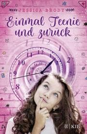 Cover von Einmal Teenie und zurück