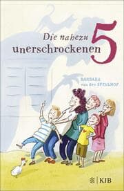 Cover von Die nahezu unerschrockenen Fünf