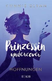 Cover von Prinzessin undercover 4 - Hoffnungen
