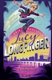 Cover von Lucy Longfinger - einfach unfassbar! 2: Explosive Entdeckung
