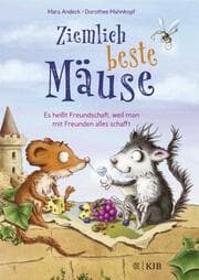 Cover von Ziemlich beste Mäuse - Es heißt Freundschaft, weil man mit Freunden alles schafft