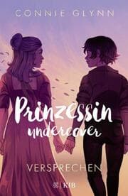 Cover von Prinzessin undercover 5 - Versprechen