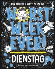 Cover von Worst Week Ever - Dienstag