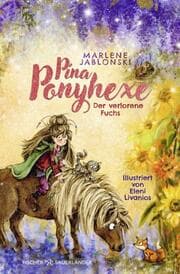 Cover von Pina Ponyhexe 2 - Der verlorene Fuchs